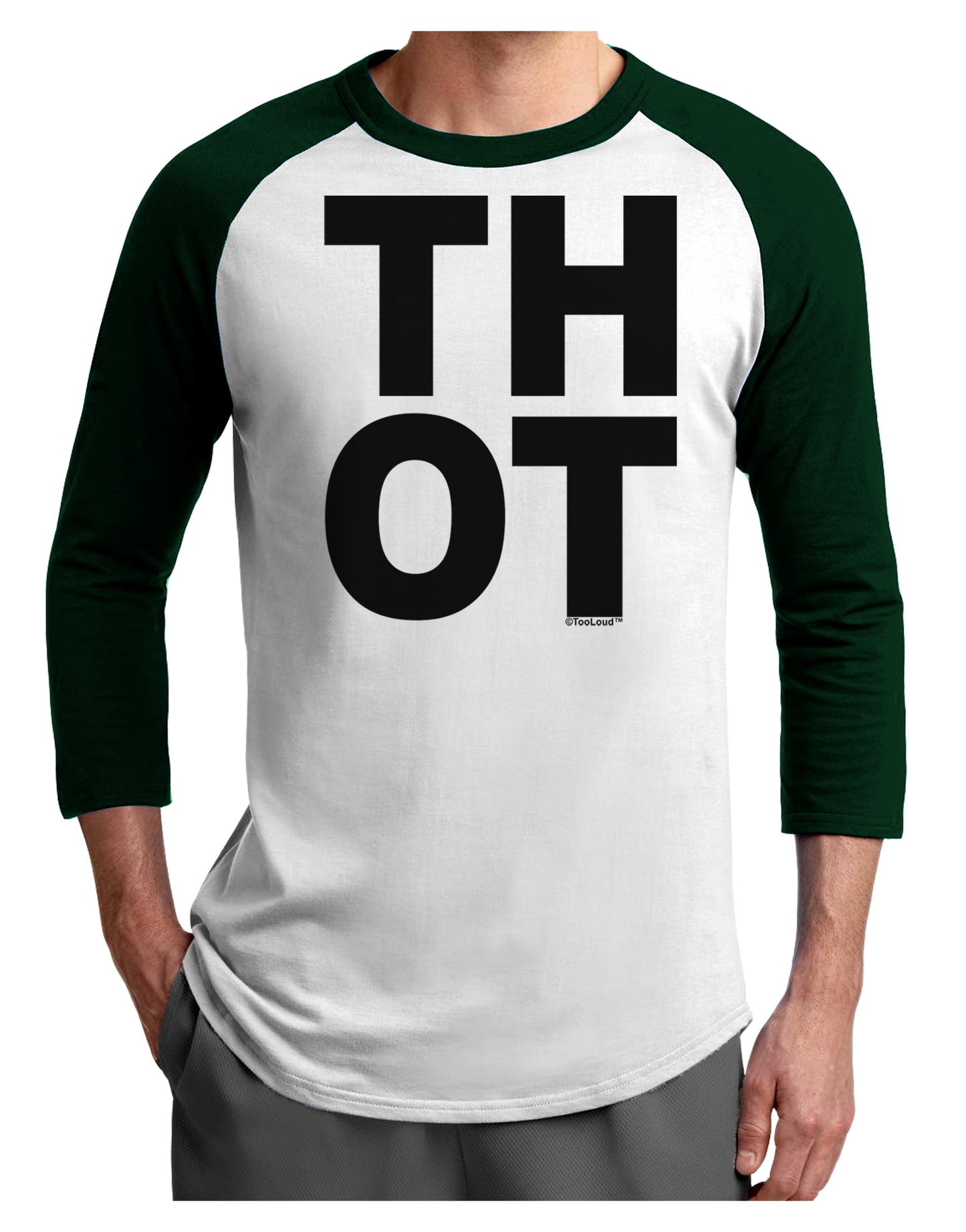 THOT Bold Text Adult Raglan Shirt-Raglan Shirt-TooLoud-White-Forest-X-Small-Davson Sales
