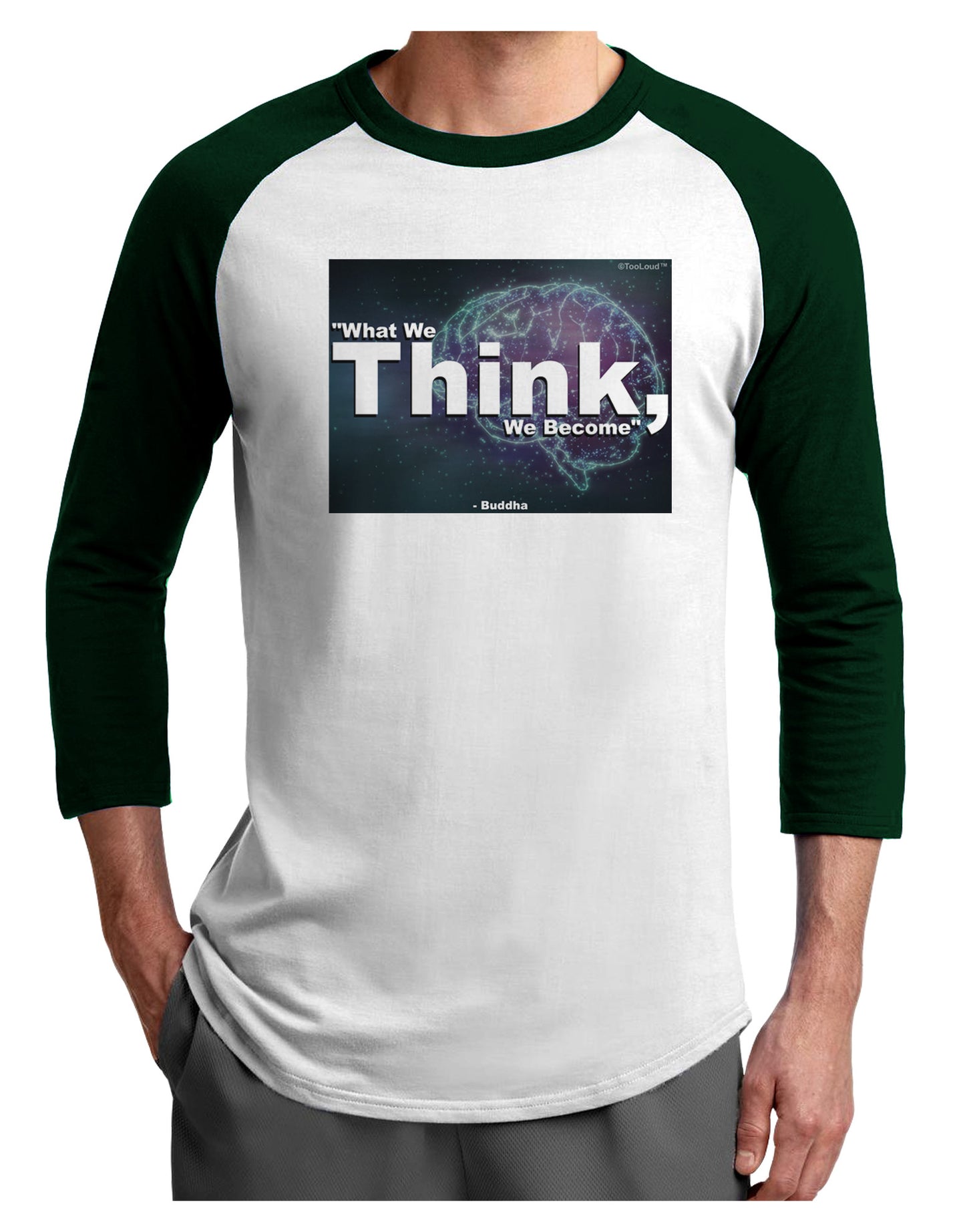 TooLoud What We Think Buddha Adult Raglan Shirt-Raglan Shirt-TooLoud-White-Forest-X-Small-Davson Sales