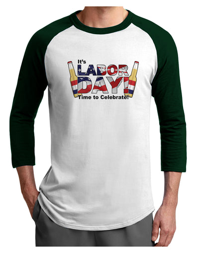 Labor Day - Celebrate Adult Raglan Shirt-Raglan Shirt-TooLoud-White-Forest-X-Small-Davson Sales