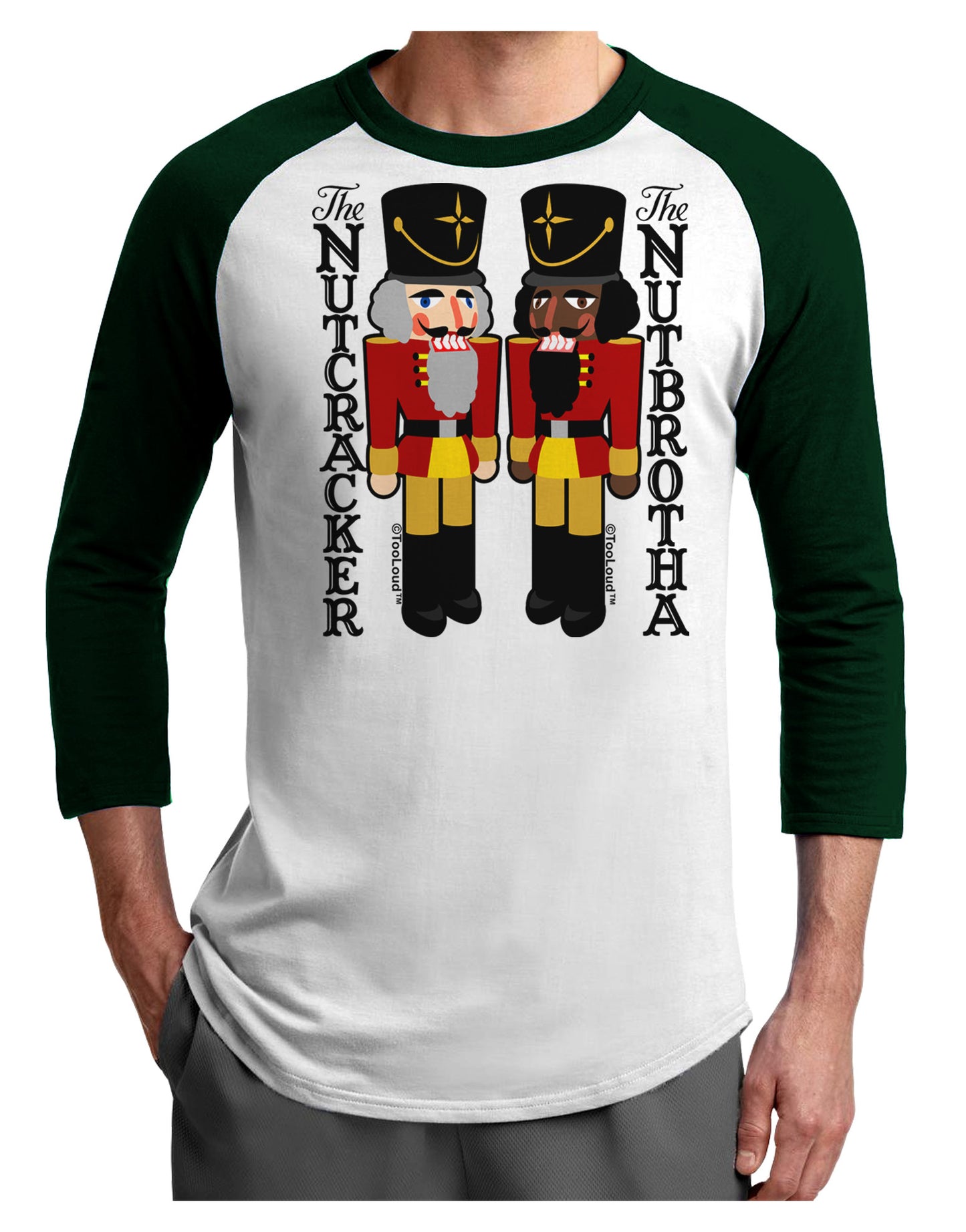 The Nutcracker and Nutbrotha Adult Raglan Shirt by-Raglan Shirt-TooLoud-White-Forest-X-Small-Davson Sales