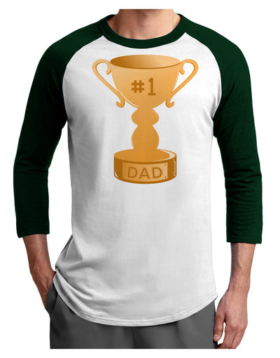 Number One Dad Trophy Adult Raglan Shirt-Raglan Shirt-TooLoud-White-Forest-X-Small-Davson Sales