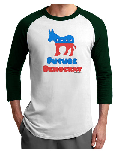 Future Democrat Adult Raglan Shirt-TooLoud-White-Forest-X-Small-Davson Sales