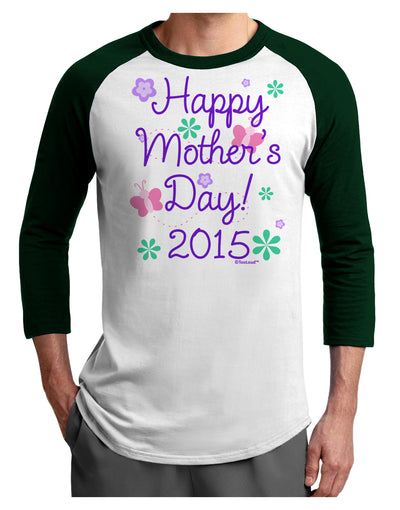 Happy Mother's Day (CURRENT YEAR) Adult Raglan Shirt by TooLoud-TooLoud-White-Forest-X-Small-Davson Sales