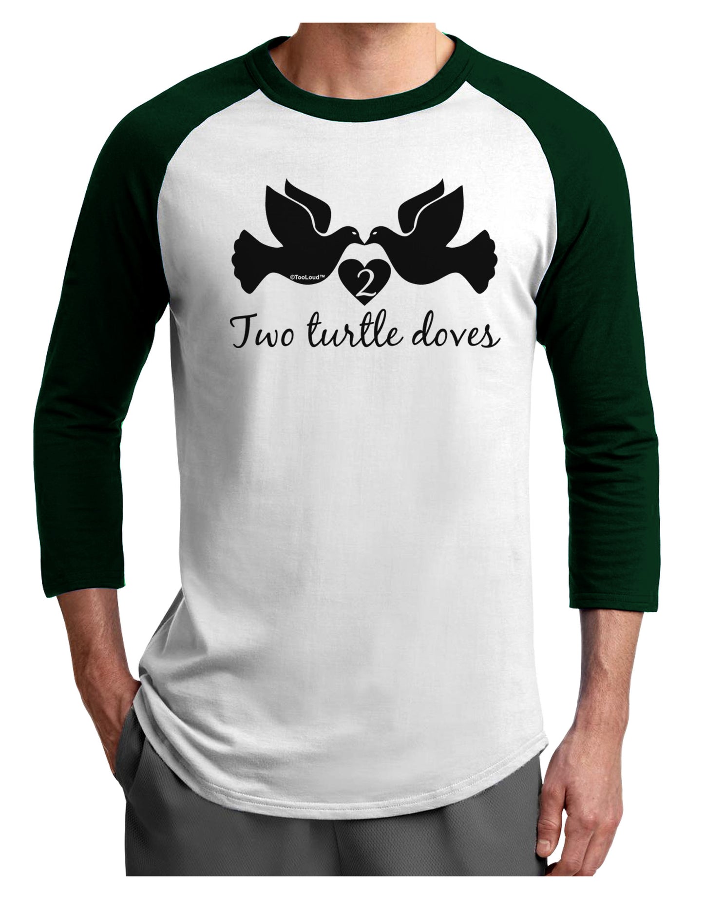 Two Turtle Doves Text Adult Raglan Shirt-TooLoud-White-Forest-X-Small-Davson Sales