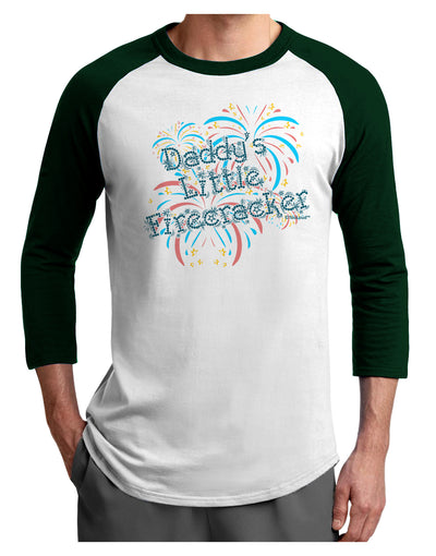 Daddy's Little Firecracker Adult Raglan Shirt-TooLoud-White-Forest-X-Small-Davson Sales