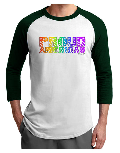 Proud American Rainbow Text Adult Raglan Shirt by TooLoud-TooLoud-White-Forest-X-Small-Davson Sales