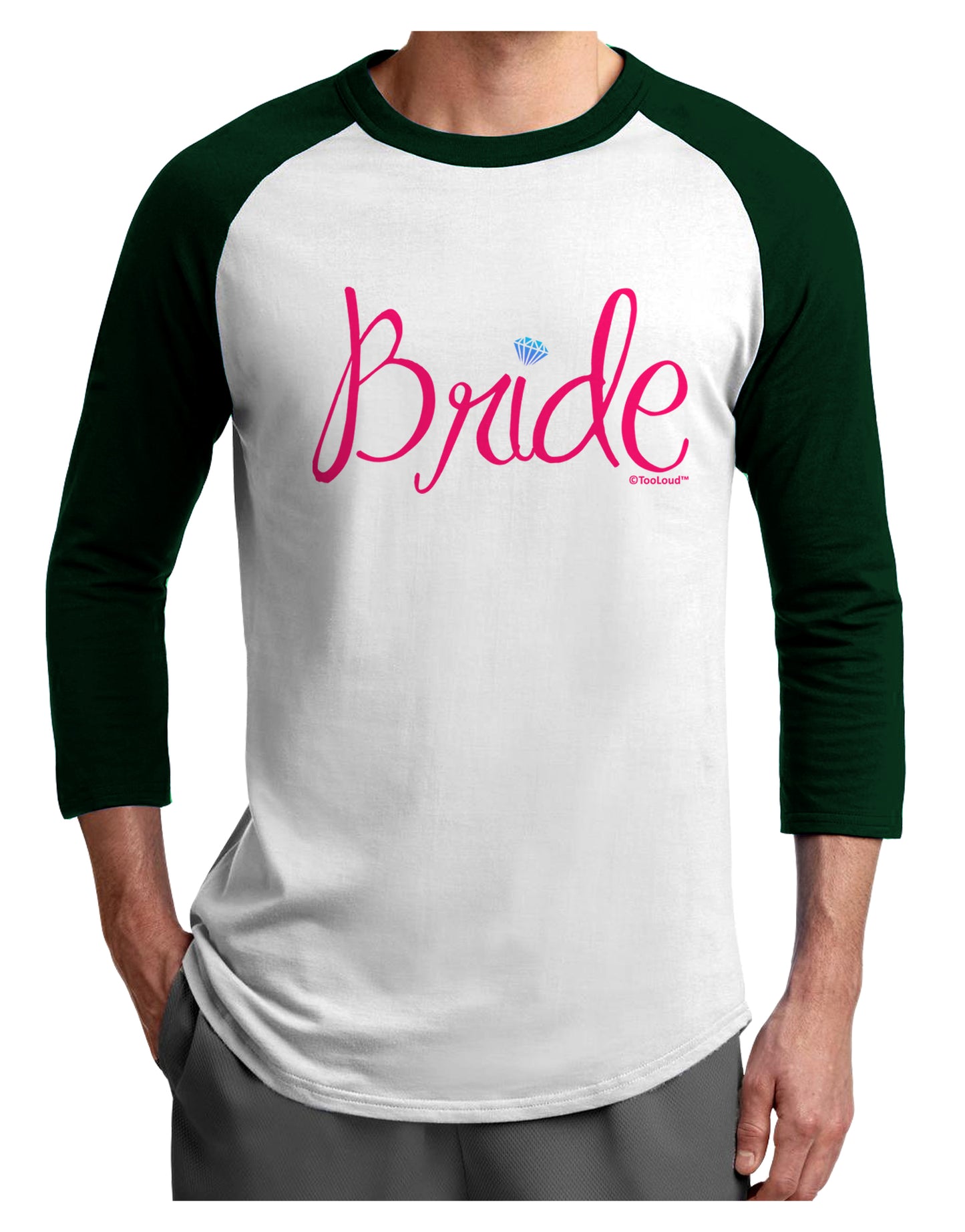 Bride Design - Diamond - Color Adult Raglan Shirt-TooLoud-White-Forest-X-Small-Davson Sales