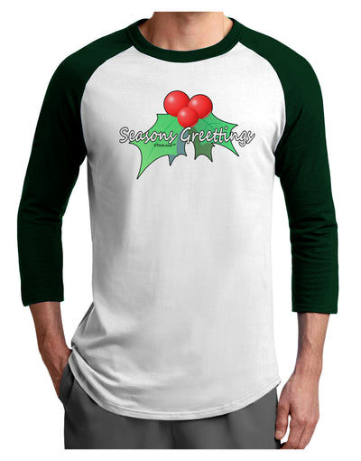 Holly Seasons Greetings Text Adult Raglan Shirt by TooLoud-TooLoud-White-Forest-X-Small-Davson Sales