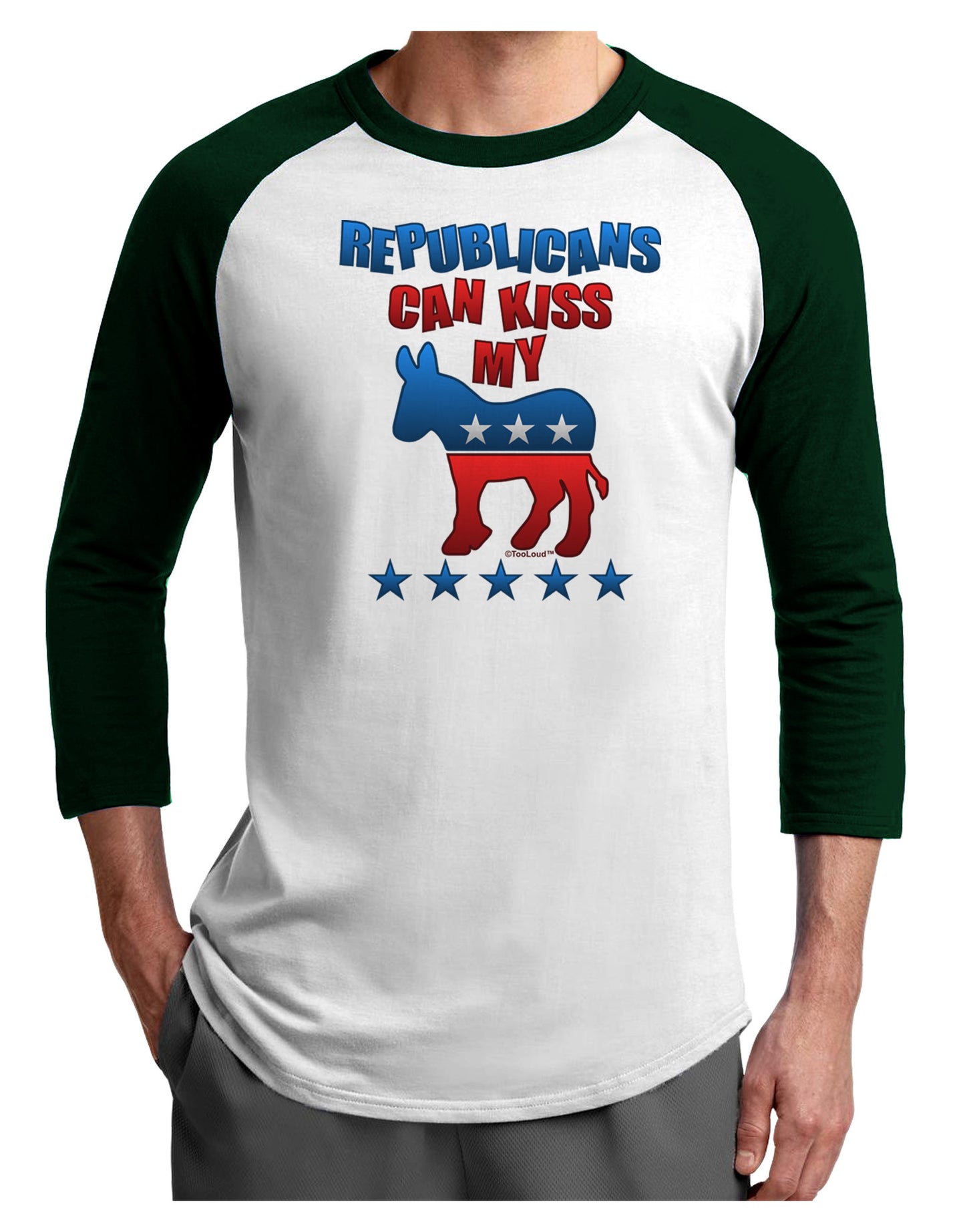 Republicans Can Kiss My - Democrat Adult Raglan Shirt-Raglan Shirt-TooLoud-White-Forest-X-Small-Davson Sales