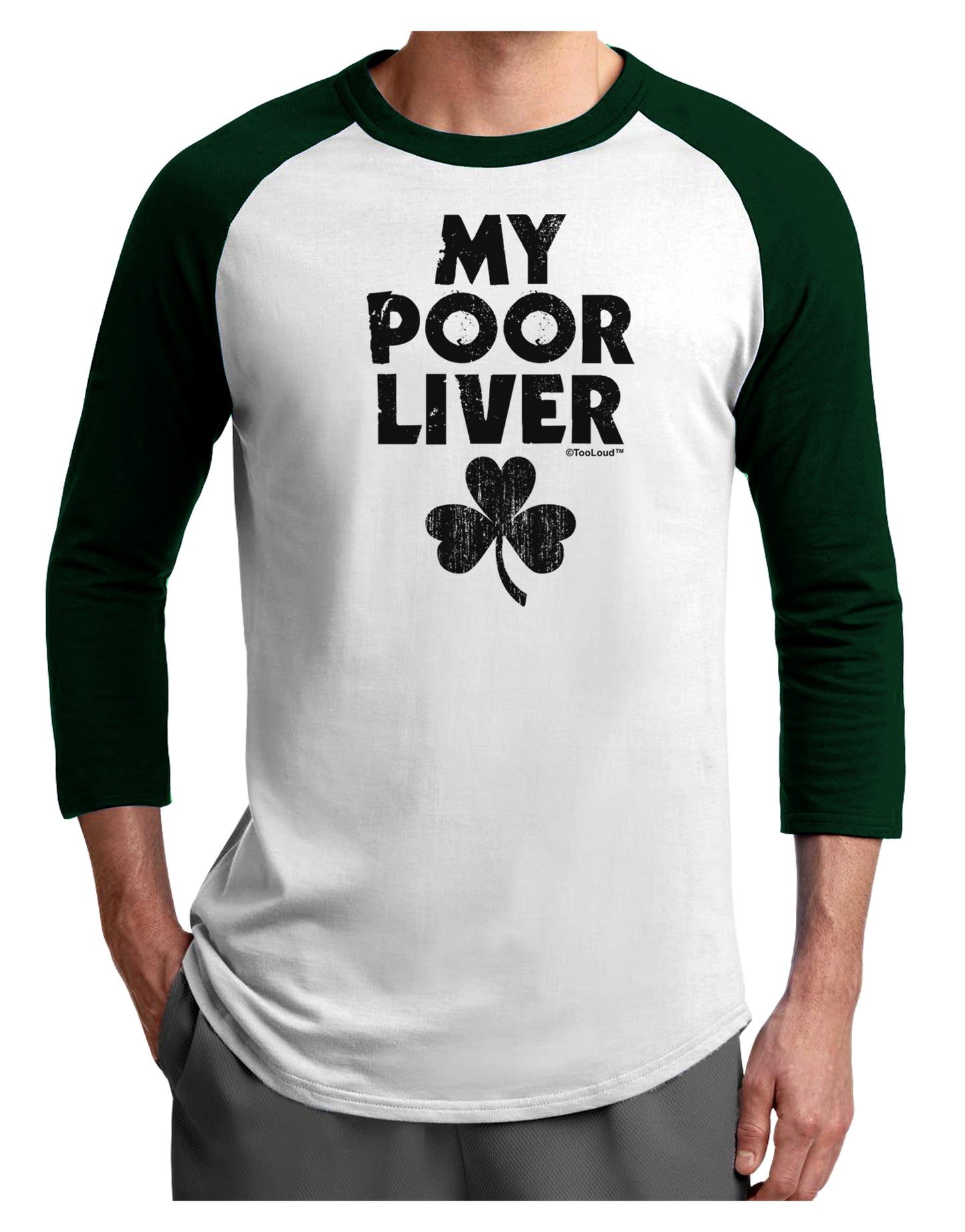 My Poor Liver - St Patrick's Day Adult Raglan Shirt by TooLoud-TooLoud-White-Forest-X-Small-Davson Sales