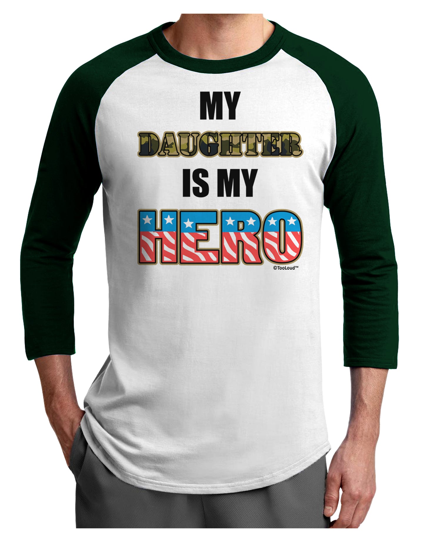My Daughter is My Hero - Armed Forces Adult Raglan Shirt by TooLoud-TooLoud-White-Forest-X-Small-Davson Sales