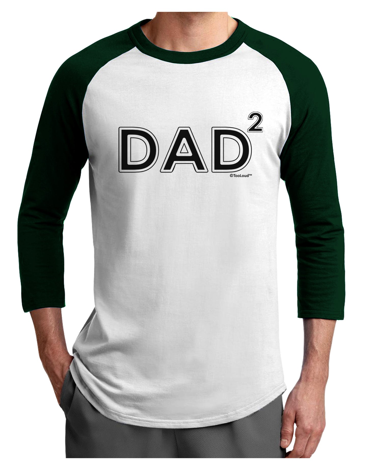 Dad Squared - Dad of Two Adult Raglan Shirt-Raglan Shirt-TooLoud-White-Forest-X-Small-Davson Sales