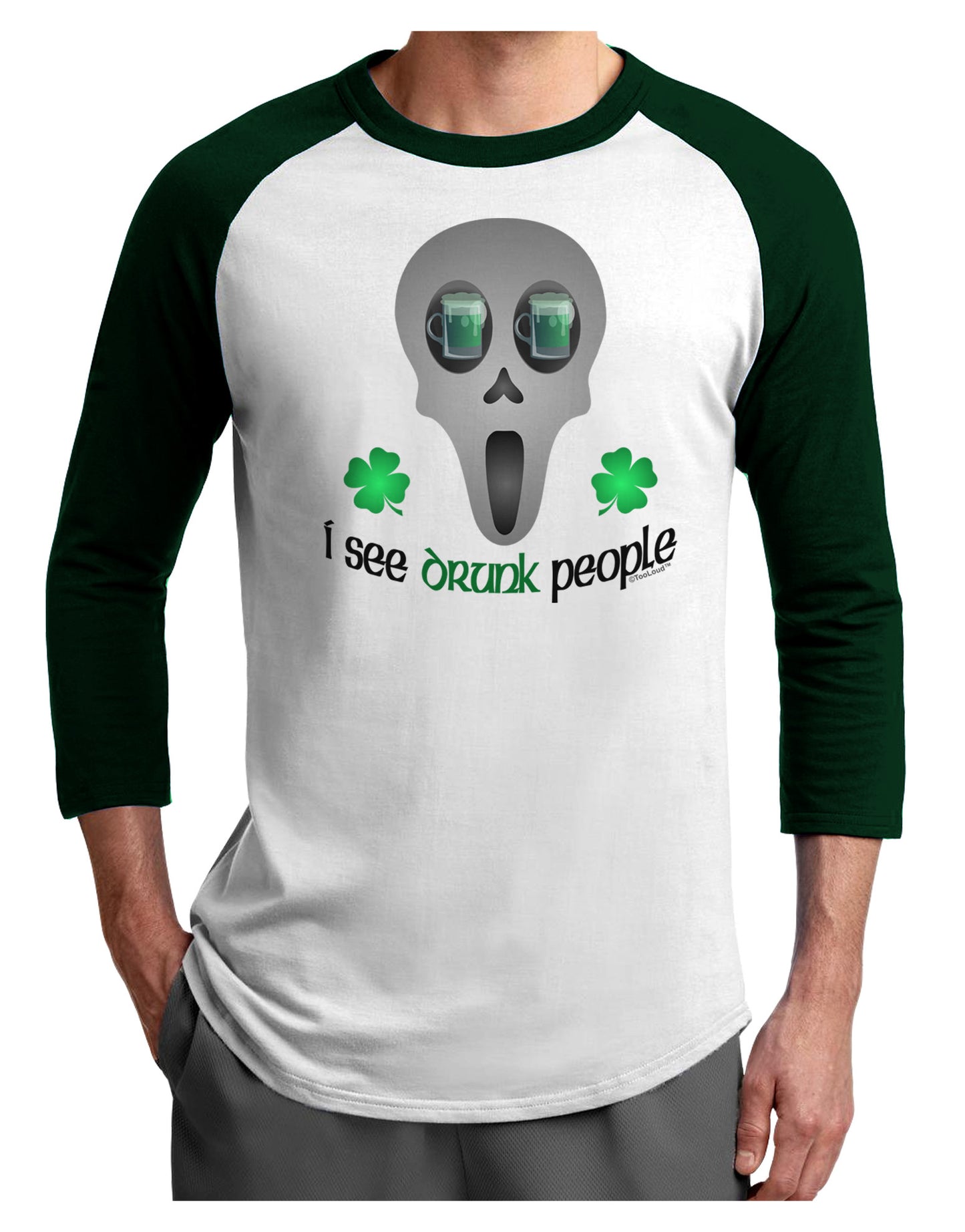 I See Drunk People Adult Raglan Shirt-Raglan Shirt-TooLoud-White-Forest-X-Small-Davson Sales