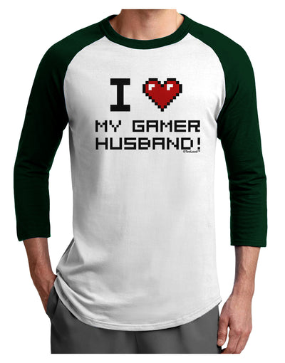 I Heart My Gamer Husband Adult Raglan Shirt-TooLoud-White-Forest-X-Small-Davson Sales