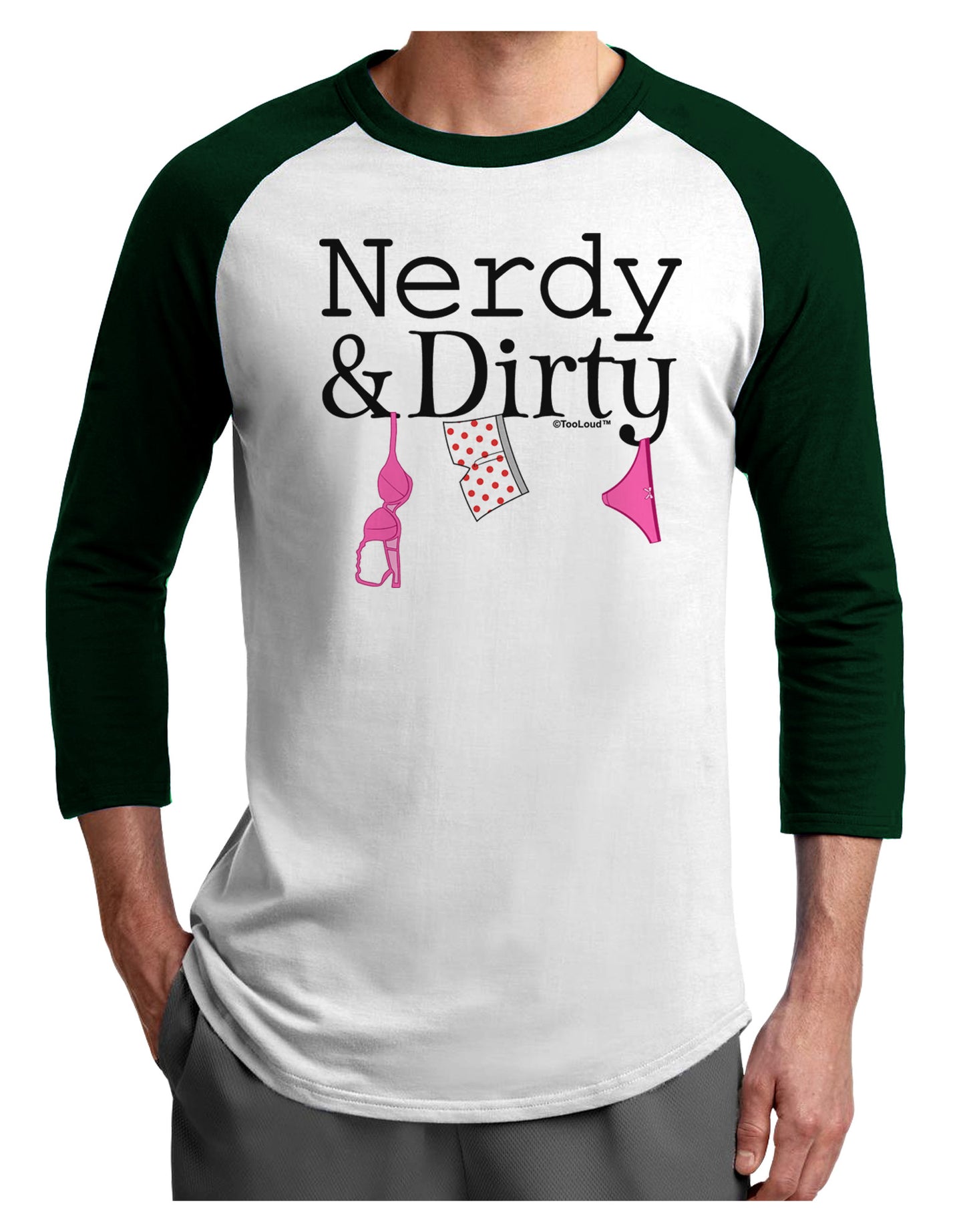 Nerdy and Dirty Adult Raglan Shirt-Raglan Shirt-TooLoud-White-Forest-X-Small-Davson Sales