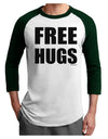 Free Hugs Adult Raglan Shirt-Raglan Shirt-TooLoud-White-Forest-X-Small-Davson Sales