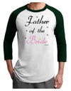 Father of the Bride wedding Adult Raglan Shirt by TooLoud-TooLoud-White-Forest-X-Small-Davson Sales