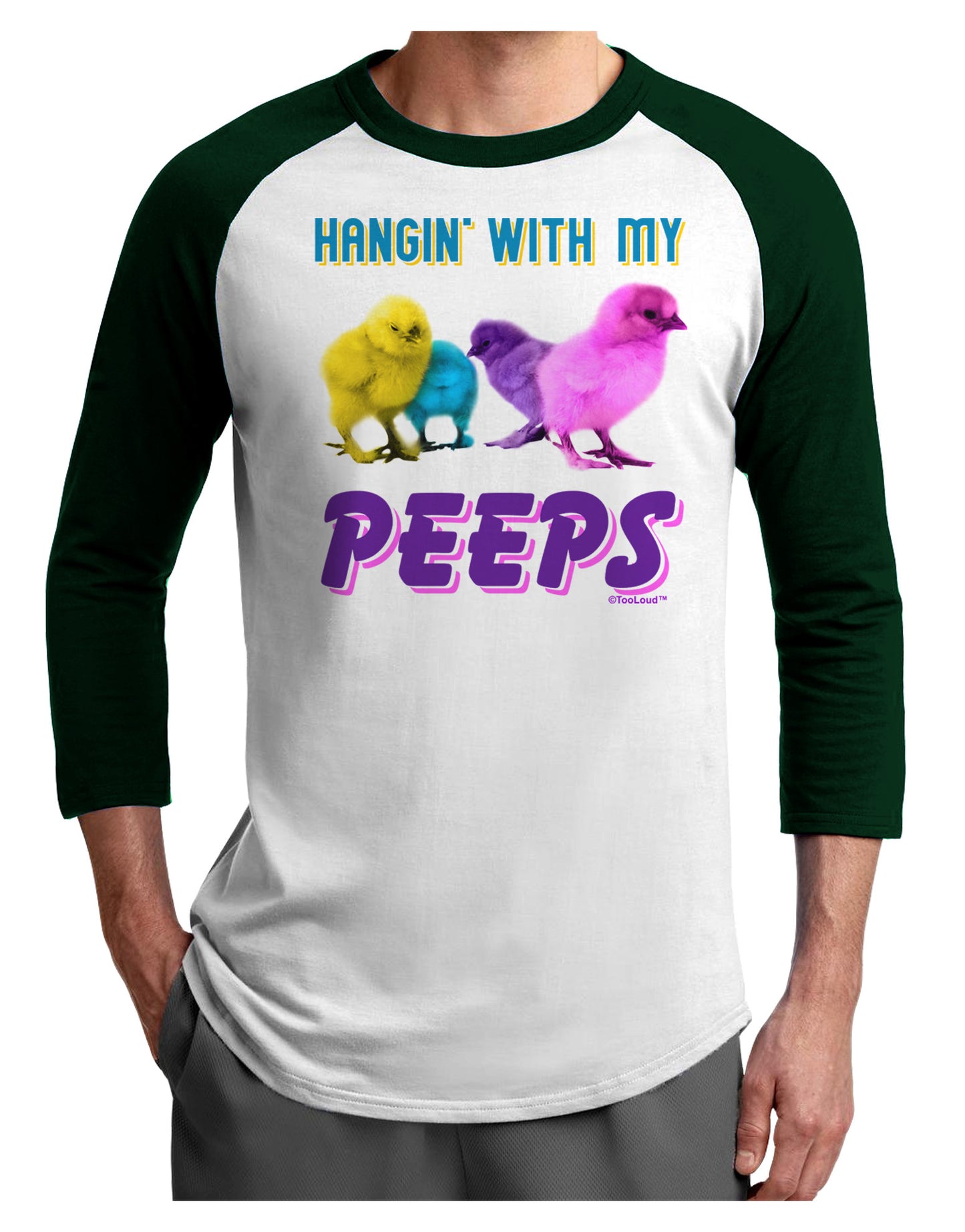 Hangin With My Peeps Adult Raglan Shirt-Raglan Shirt-TooLoud-White-Forest-X-Small-Davson Sales