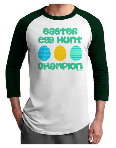 Easter Egg Hunt Champion - Blue and Green Adult Raglan Shirt by TooLoud-TooLoud-White-Forest-X-Small-Davson Sales