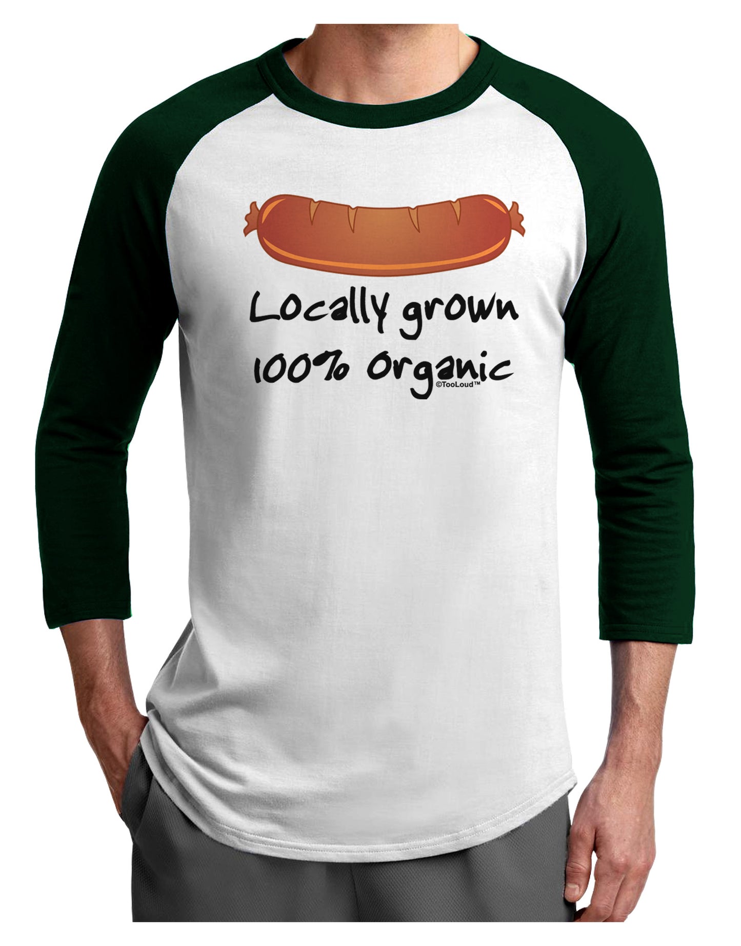 Locally Grown Organic Sausage Adult Raglan Shirt-TooLoud-White-Forest-X-Small-Davson Sales