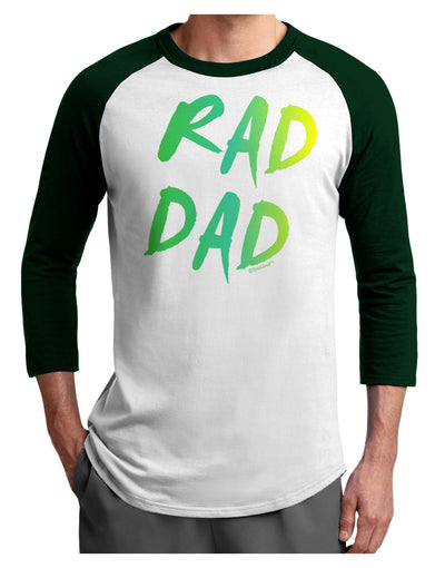 Rad Dad Design - 80s Neon Adult Raglan Shirt-Raglan Shirt-TooLoud-White-Forest-X-Small-Davson Sales