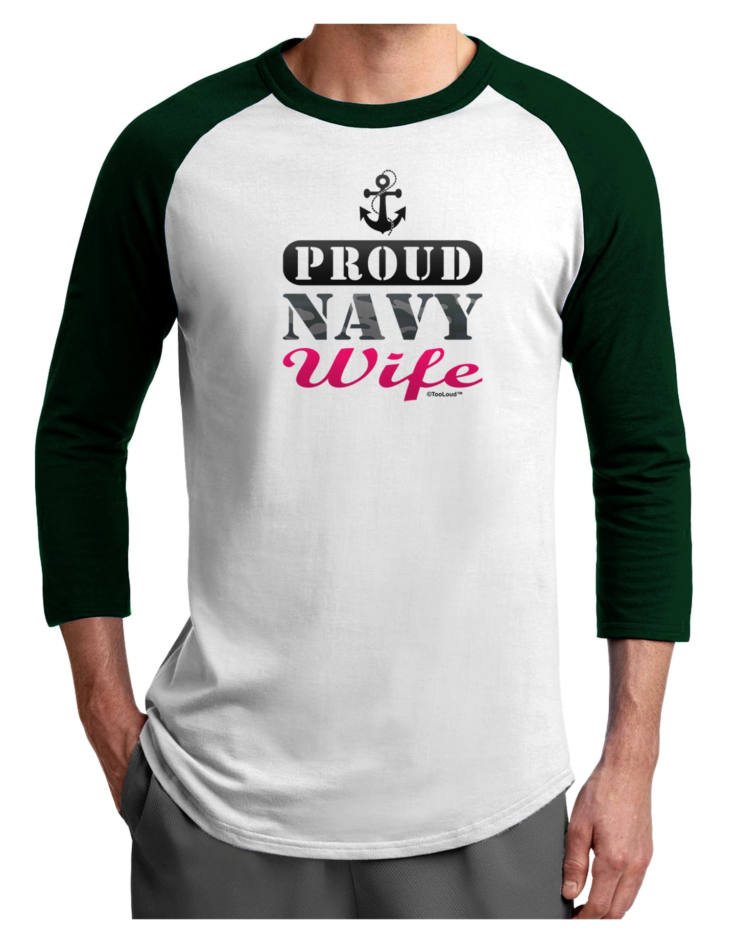 Proud Navy Wife Adult Raglan Shirt-Raglan Shirt-TooLoud-White-Forest-X-Small-Davson Sales