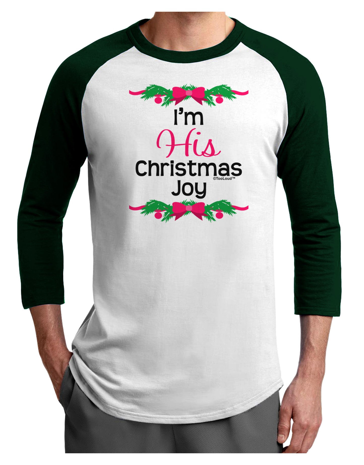 His Christmas Joy Matching His & Hers Adult Raglan Shirt-Raglan Shirt-TooLoud-White-Forest-X-Small-Davson Sales
