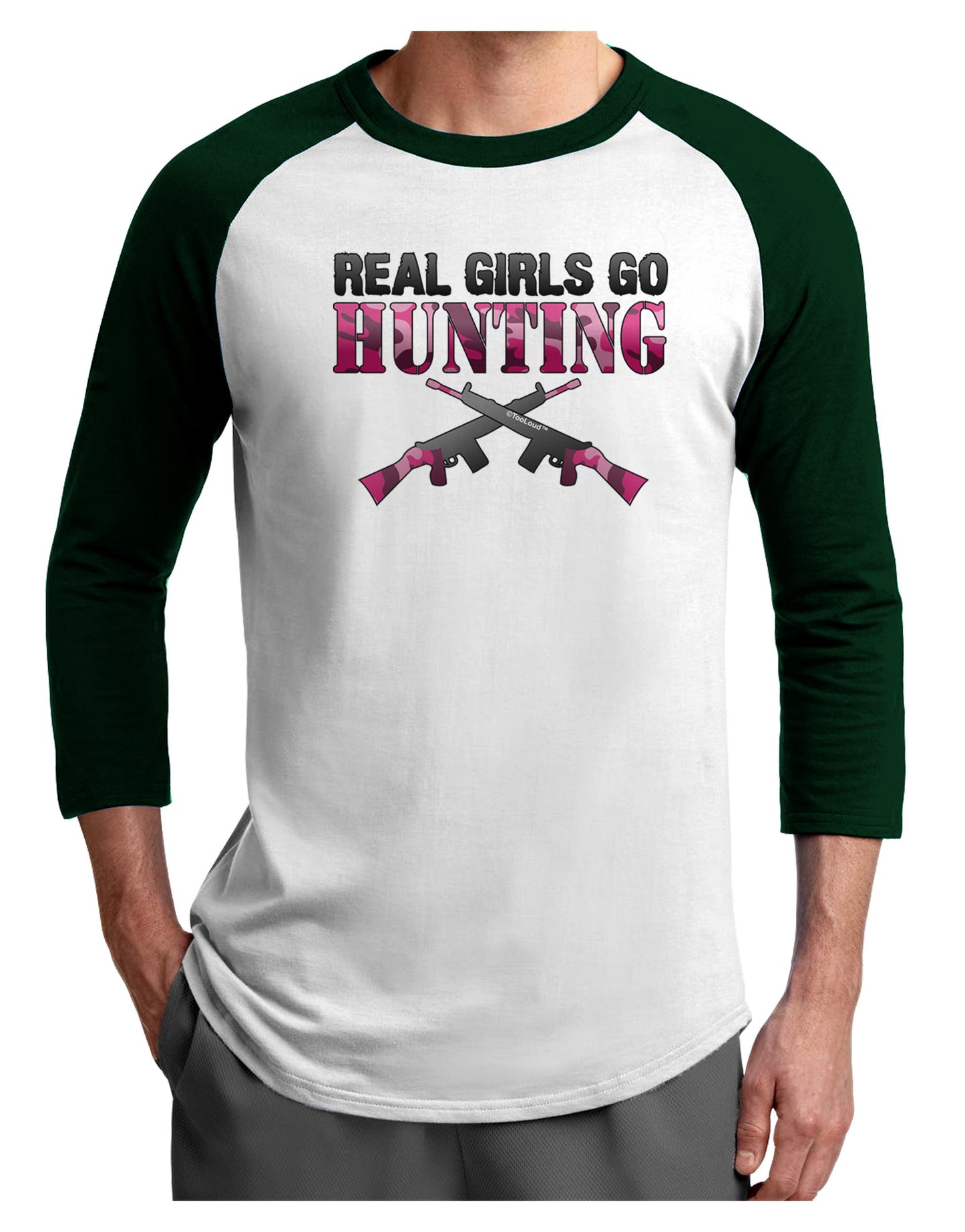 Real Girls Go Hunting Adult Raglan Shirt-Raglan Shirt-TooLoud-White-Forest-X-Small-Davson Sales