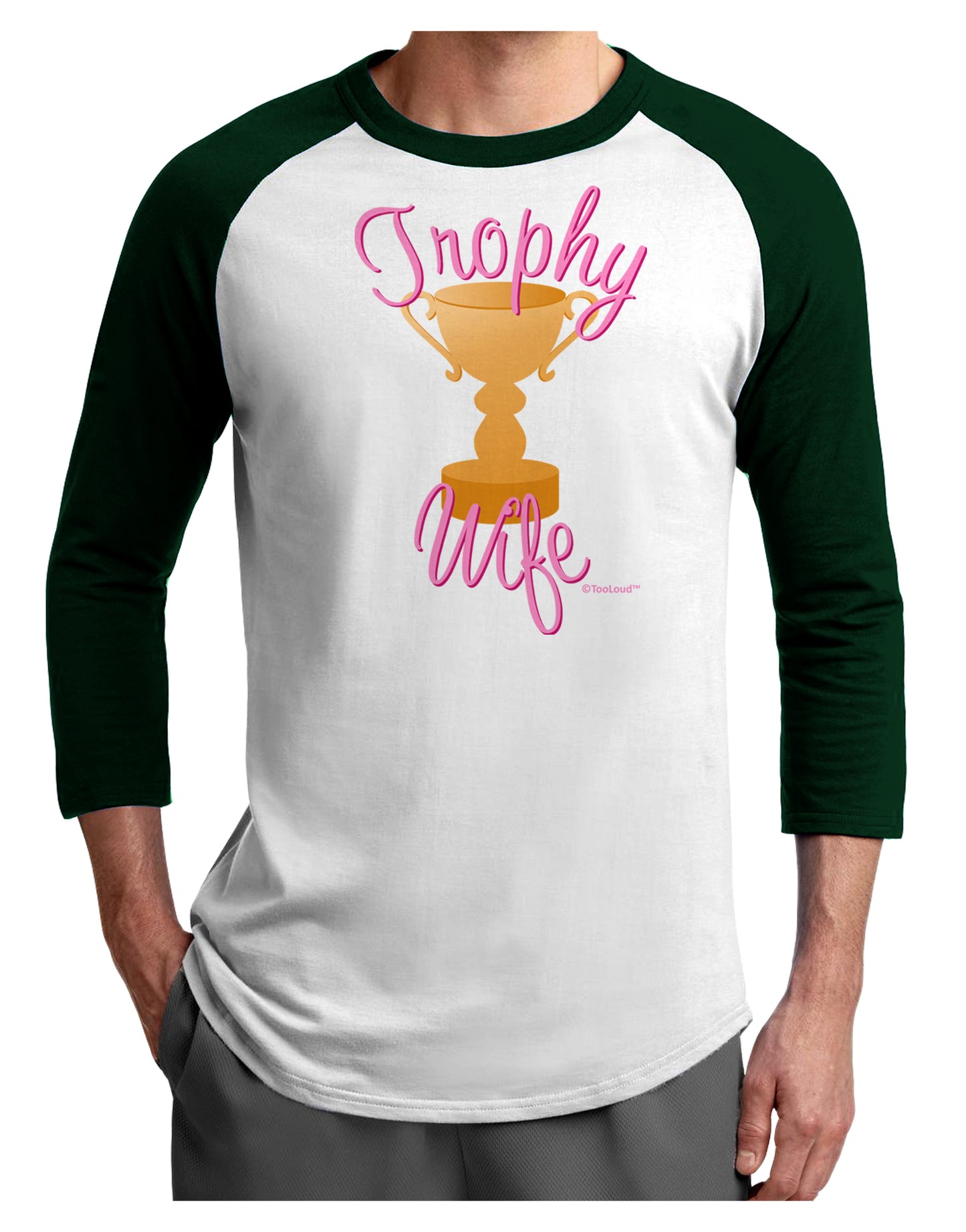 Trophy Wife Design Adult Raglan Shirt by TooLoud-TooLoud-White-Forest-X-Small-Davson Sales