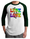 Love Is Love Gay Pride Adult Raglan Shirt-Raglan Shirt-TooLoud-White-Forest-X-Small-Davson Sales