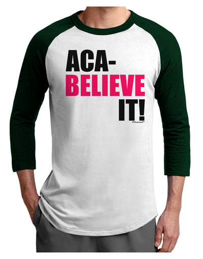 Aca Believe It Adult Raglan Shirt-TooLoud-White-Forest-X-Small-Davson Sales