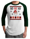 Ho Ho Ho Ugly Christmas Sweater Adult Raglan Shirt-Raglan Shirt-TooLoud-White-Forest-X-Small-Davson Sales