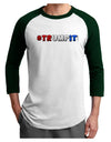 Hashtag Trumpit Adult Raglan Shirt-TooLoud-White-Forest-X-Small-Davson Sales