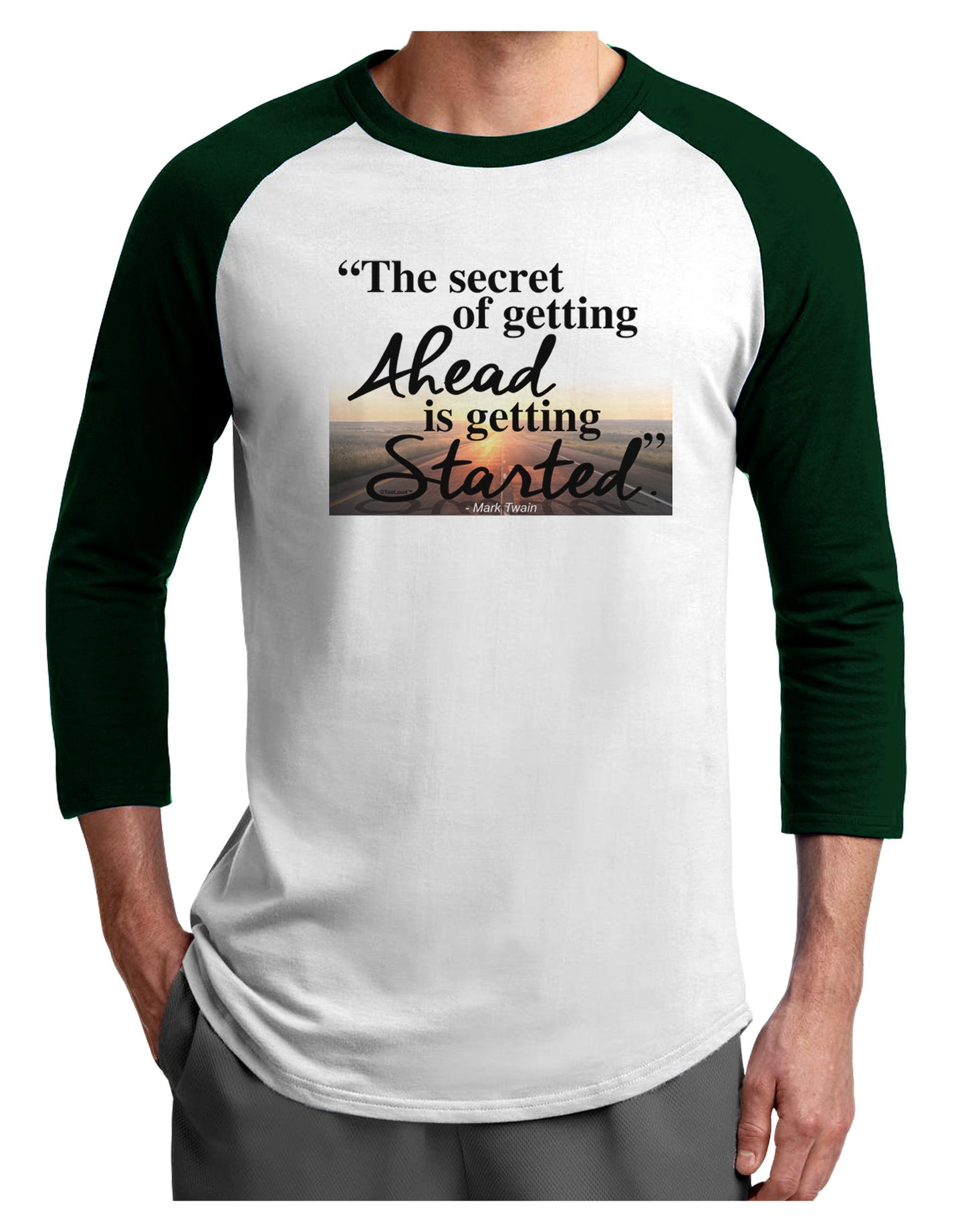 Getting Ahead Mark Twain Adult Raglan Shirt-Raglan Shirt-TooLoud-White-Forest-X-Small-Davson Sales