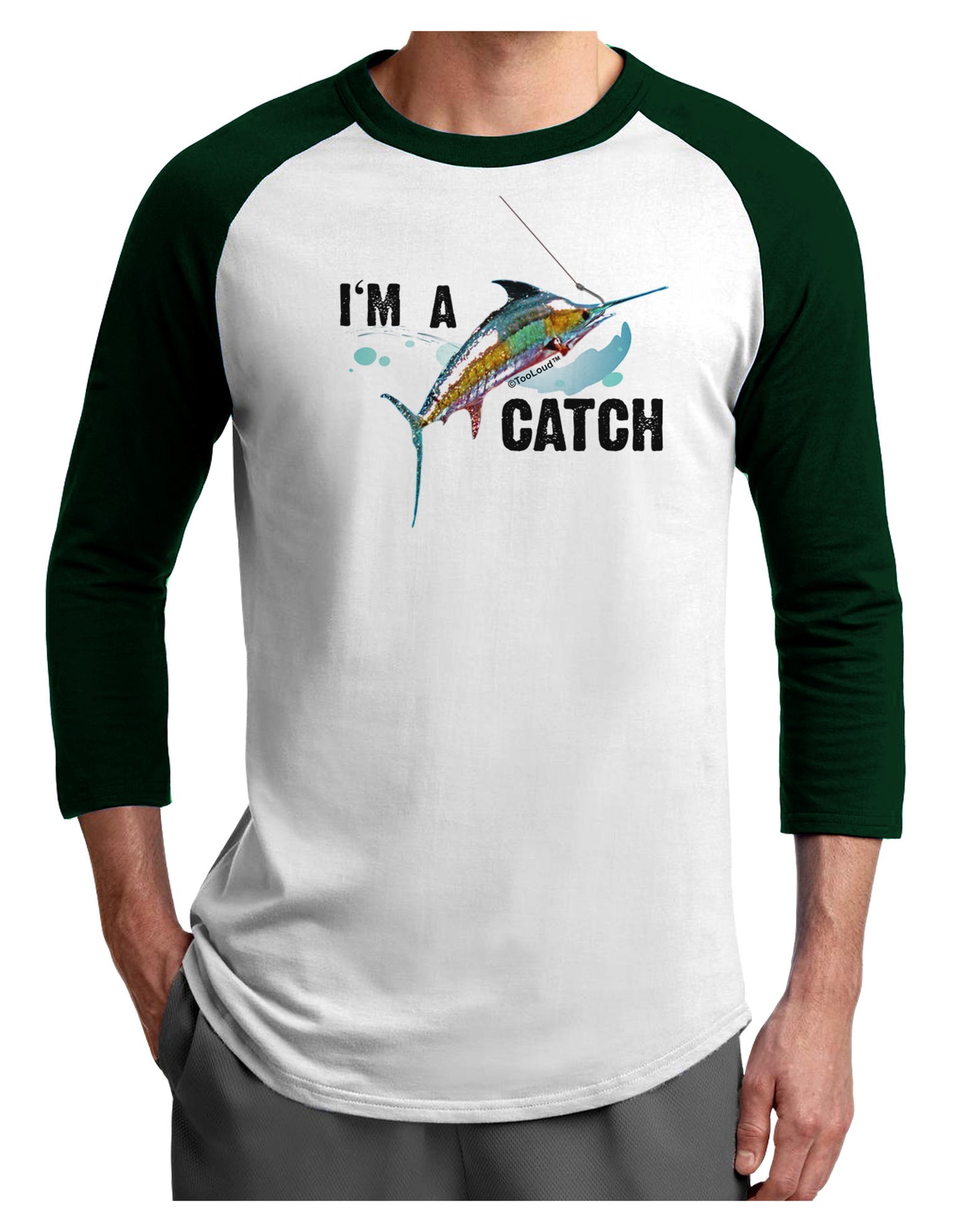 I'm A Catch Swordfish Adult Raglan Shirt-Raglan Shirt-TooLoud-White-Forest-X-Small-Davson Sales