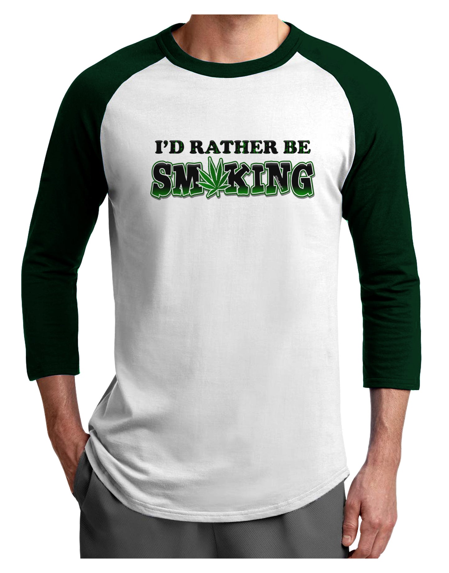 I'd Rather Be Smoking Adult Raglan Shirt-Raglan Shirt-TooLoud-White-Forest-X-Small-Davson Sales