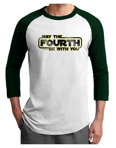 May The Fourth Be With You Adult Raglan Shirt-TooLoud-White-Forest-X-Small-Davson Sales