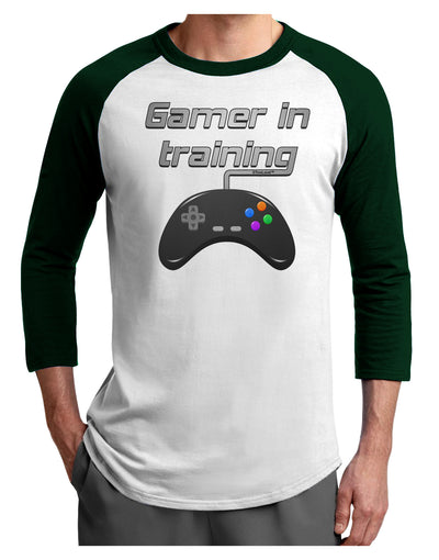 Gamer In Training Color Adult Raglan Shirt-TooLoud-White-Forest-X-Small-Davson Sales