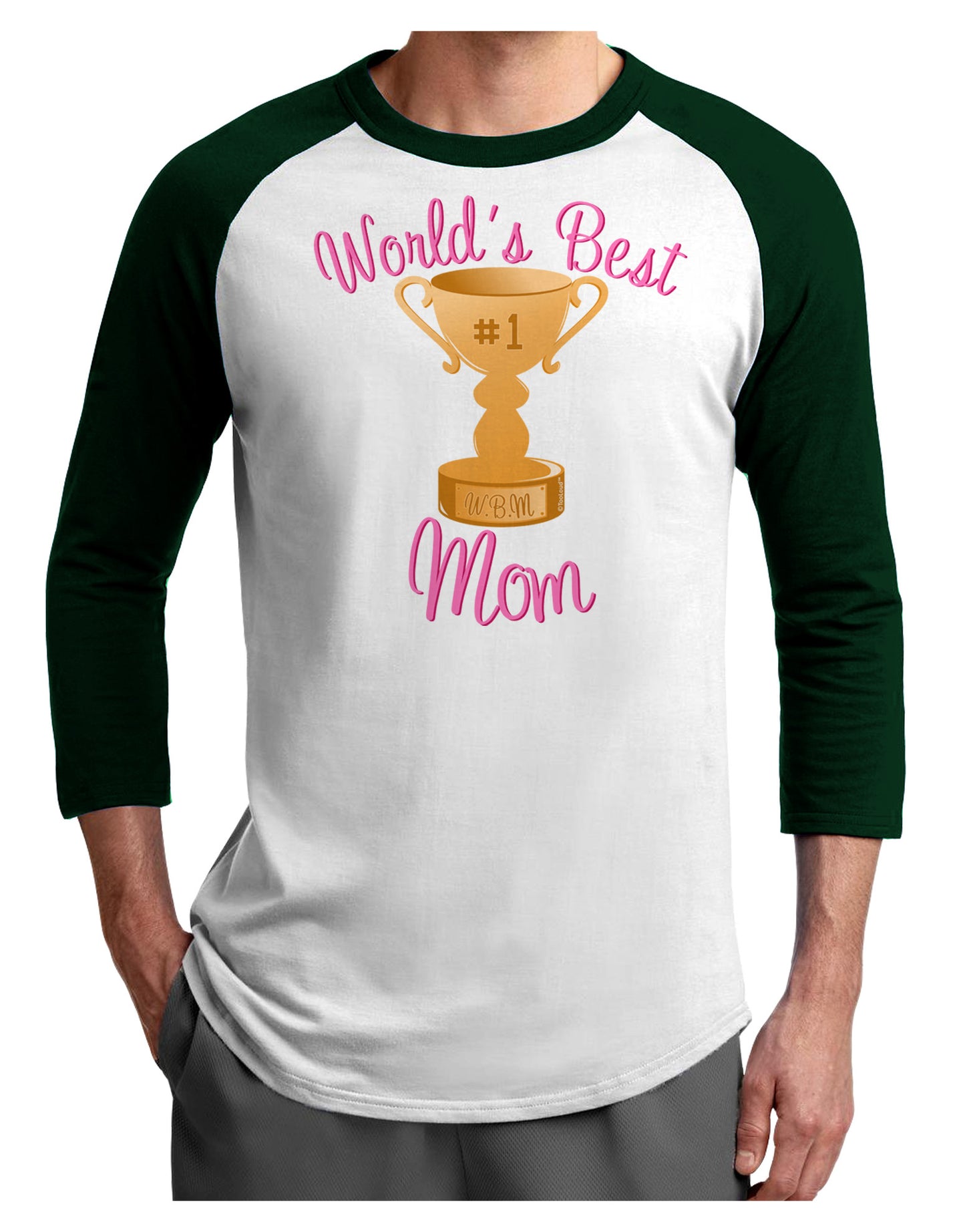 World's Best Mom - Number One Trophy Adult Raglan Shirt-Raglan Shirt-TooLoud-White-Forest-X-Small-Davson Sales