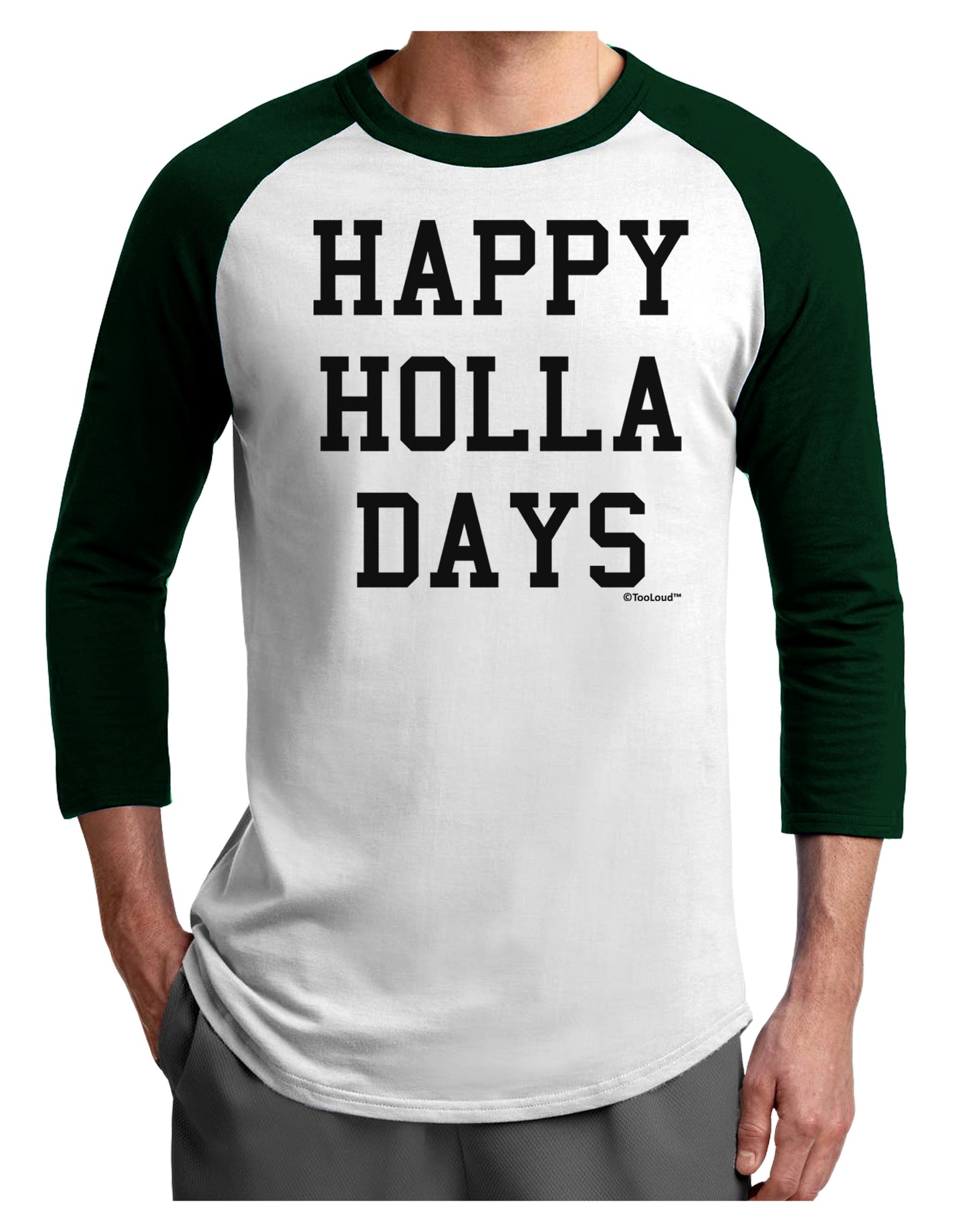 Happy Holla Days Text Adult Raglan Shirt by TooLoud-TooLoud-White-Forest-X-Small-Davson Sales