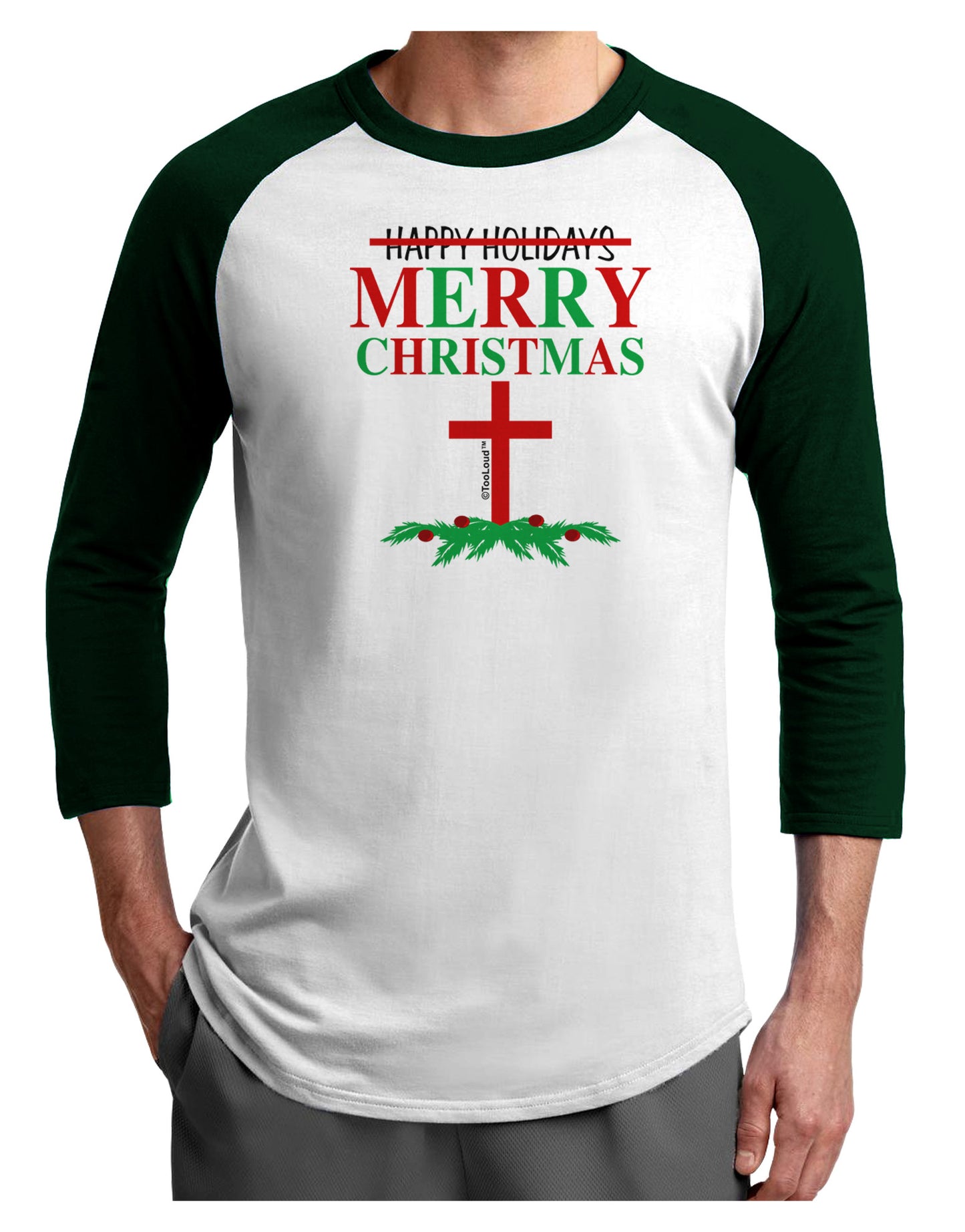No Happy Holidays&#44; Merry Christmas Adult Raglan Shirt-Raglan Shirt-TooLoud-White-Forest-X-Small-Davson Sales