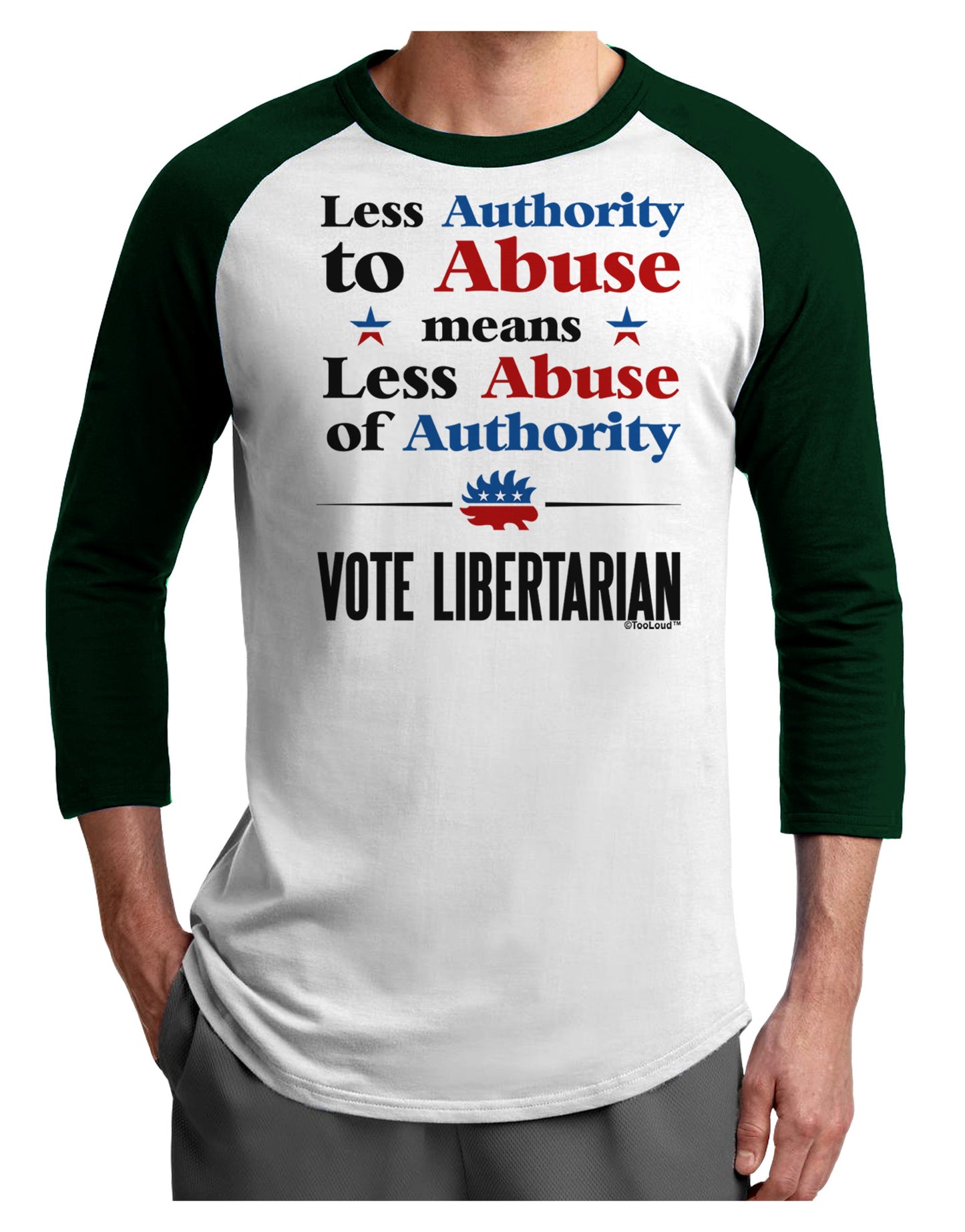 Libertarian Against Authority Abuse Adult Raglan Shirt-TooLoud-White-Forest-X-Small-Davson Sales