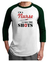 Nurse - Call The Shots Adult Raglan Shirt-TooLoud-White-Forest-X-Small-Davson Sales