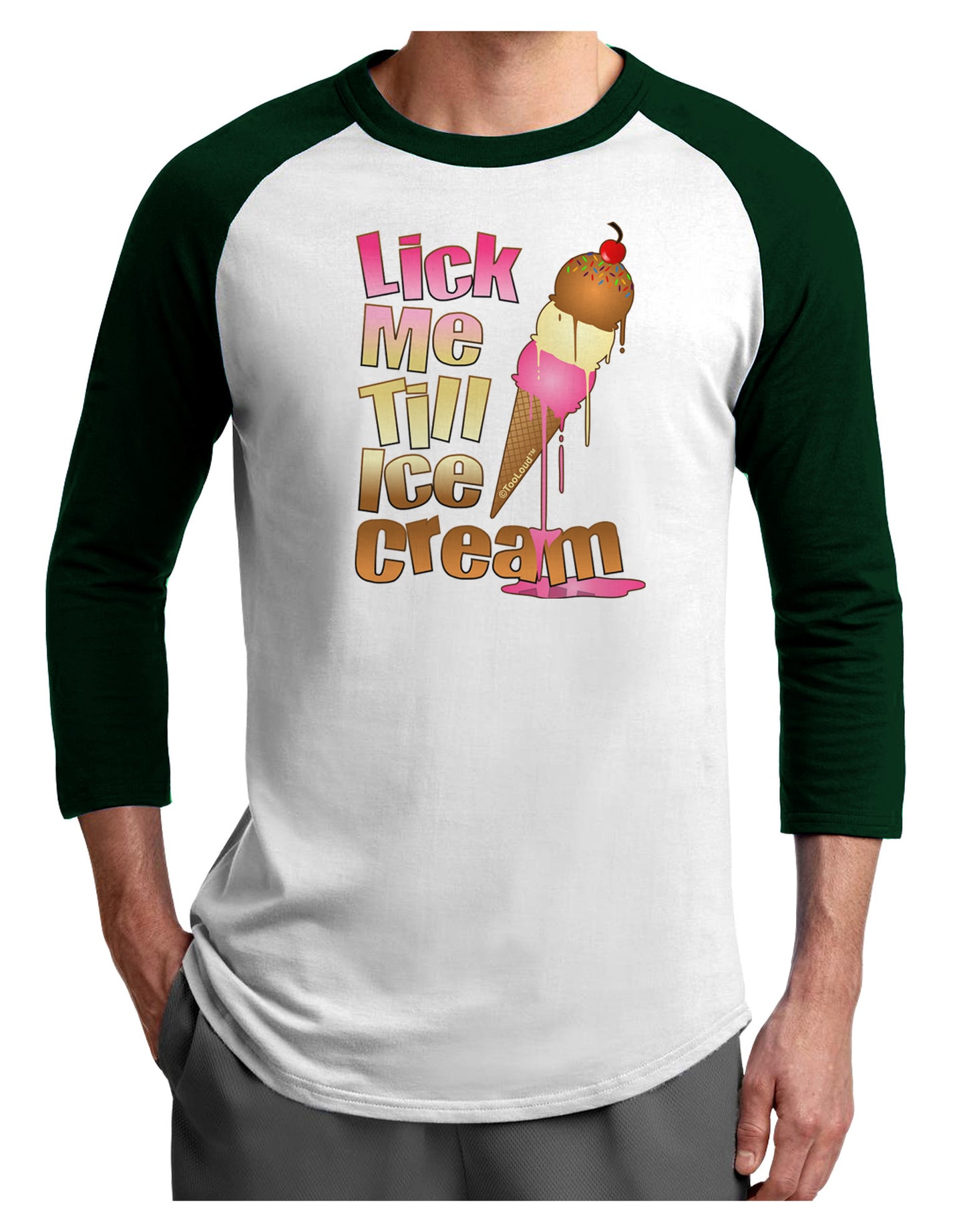 Lick Me Till Ice Cream Adult Raglan Shirt-Raglan Shirt-TooLoud-White-Forest-X-Small-Davson Sales