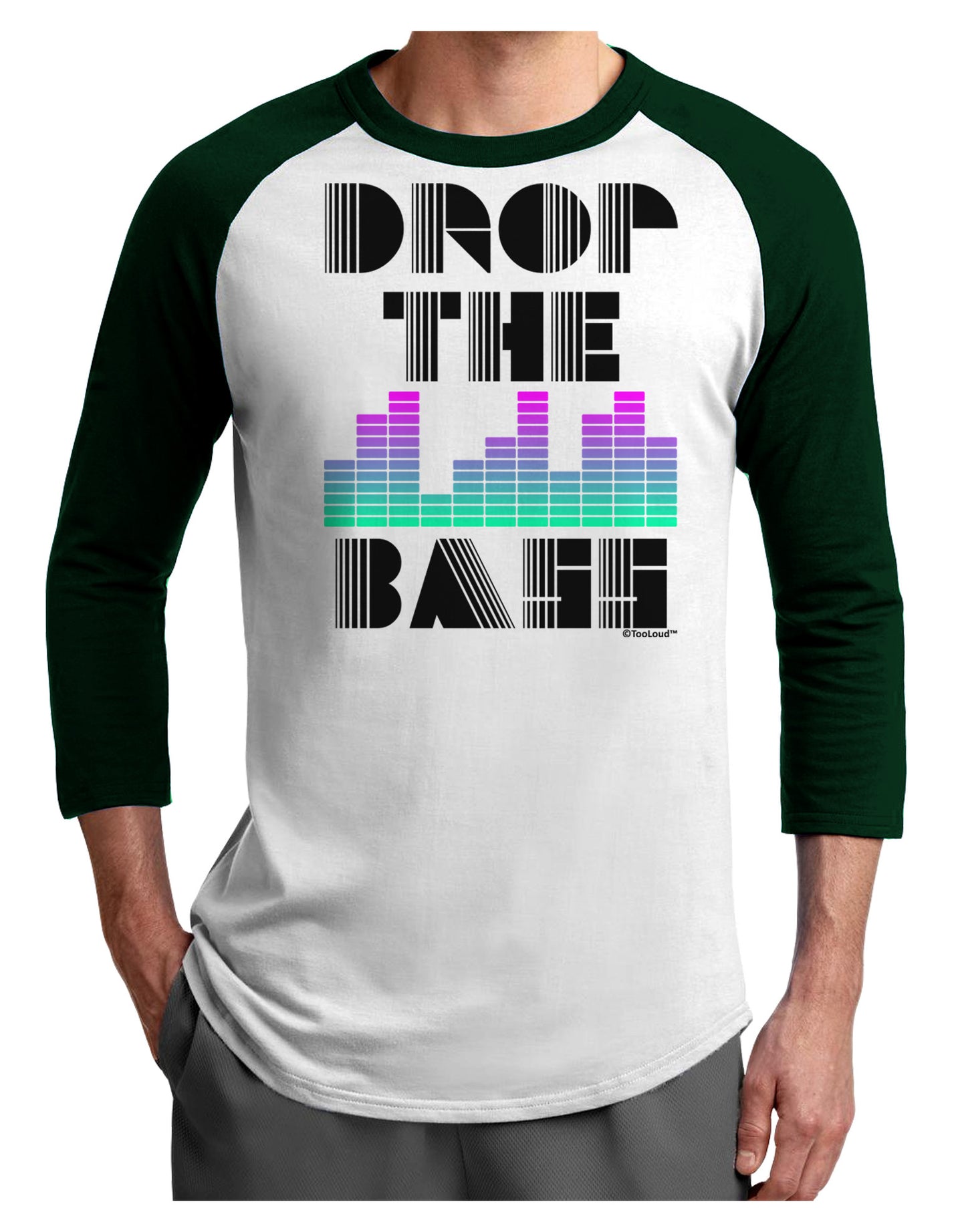 Drop the Bass Adult Raglan Shirt-TooLoud-White-Forest-X-Small-Davson Sales
