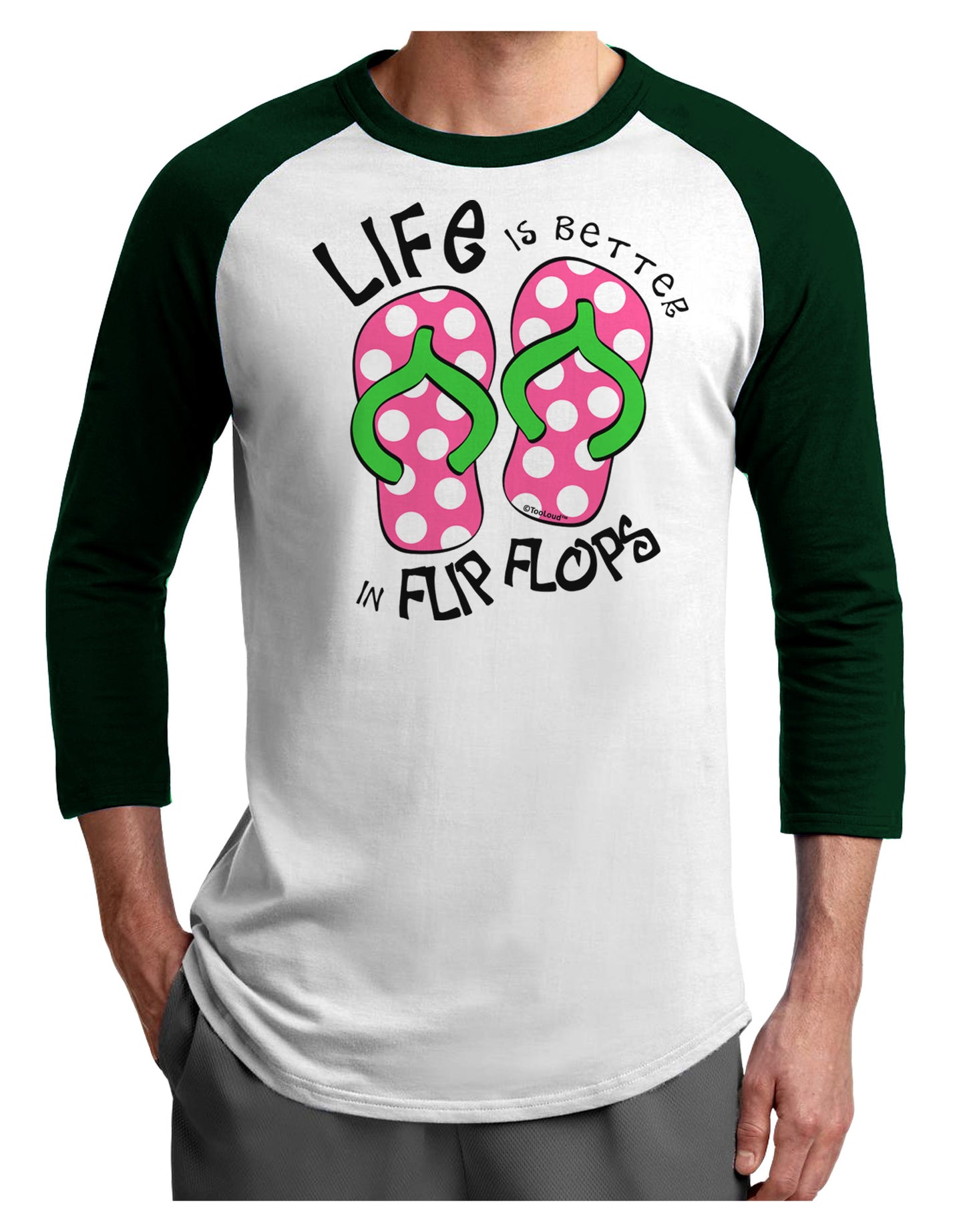 Life is Better in Flip Flops - Pink and Green Adult Raglan Shirt-TooLoud-White-Forest-X-Small-Davson Sales