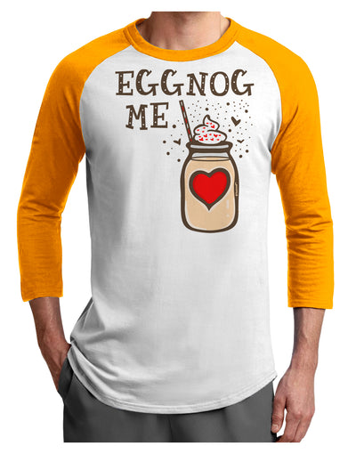Eggnog Me Adult Raglan Shirt-Mens T-Shirt-TooLoud-White-Gold-X-Small-Davson Sales