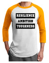 RESILIENCE AMBITION TOUGHNESS Adult Raglan Shirt-Mens-Tshirts-TooLoud-White-Gold-X-Small-Davson Sales