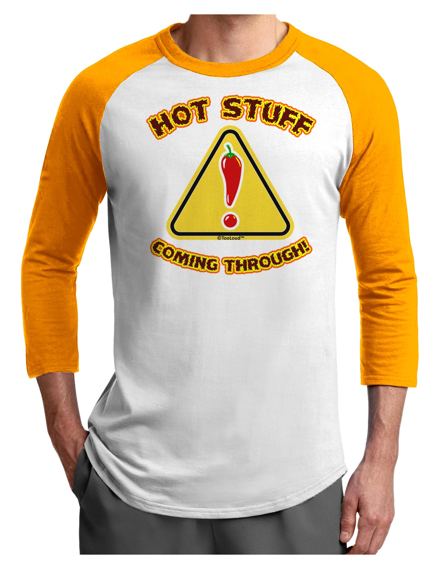 Hot Stuff Coming Through Adult Raglan Shirt-Raglan Shirt-TooLoud-White-Gold-X-Small-Davson Sales