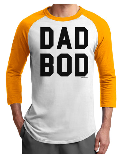 Dad Bod Design Adult Raglan Shirt by TooLoud-TooLoud-White-Gold-X-Small-Davson Sales